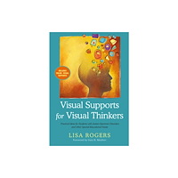 Jessica kingsley publishers Visual Supports for Visual Thinkers (häftad, eng)