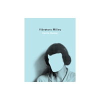 Nightboat Books Vibratory Milieu (häftad, eng)