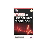 Jaypee Brothers Medical Publishers OSCE in Critical Care Medicine - 1 (häftad, eng)