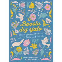 Tukan Förlag Boosta dig själv : bli tryggare, starkare och få bättre självkänsla (inbunden)