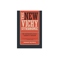 Encounter Books,USA The New Vichy Syndrome (häftad, eng)