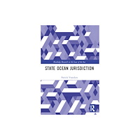 Taylor & francis ltd State Ocean Jurisdiction (häftad, eng)