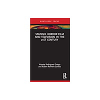Taylor & francis ltd Spanish Horror Film and Television in the 21st Century (häftad, eng)