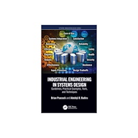 Taylor & francis ltd Industrial Engineering in Systems Design (häftad, eng)