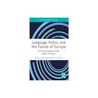 Taylor & francis ltd Language Policy and the Future of Europe (häftad, eng)
