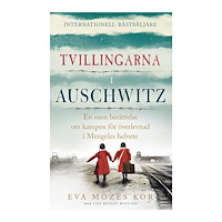 Eva Mozes Kor Tvillingarna i Auschwitz : den inspirerande och sanna historien om en liten flicka som överlever fasorna i doktor Mengel...