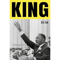 Jonathan Eig King : ett liv (bok, danskt band)