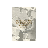 Fredrik Santell Att bygga sitt liv i skuggan av kriget : en existentiell biografi (inbunden)