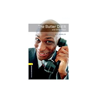 Oxford University Press Oxford Bookworms Library: Level 1: The Butler Did It and Other Plays (häftad, eng)
