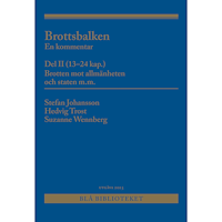 Stefan Johansson Brottsbalken Del II (13-24 kap.) : En kommentar (häftad)