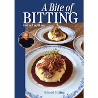 Rikard Bitting A bite of Bitting - god och rejäl mat (inbunden)