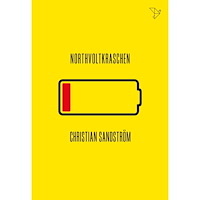Christian Sandström Northvoltkraschen (inbunden)