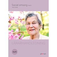 Helen Carlander Social omsorg 1, lärarhandledning, Gy25 (bok, spiral)