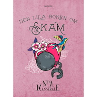 Nina Månstråle Den lilla boken om skam (bok, danskt band)