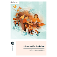 Norstedts Juridik Läroplan för förskolan Lpfö 18 reviderad 2025 (häftad)