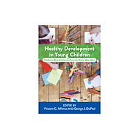 American Psychological Association Healthy Development in Young Children (häftad, eng)