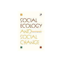 Communalism Press Social Ecology and Social Change (häftad, eng)