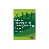 Sage Publications Ltd What is Teaching in the Lifelong Learning Sector? (häftad, eng)