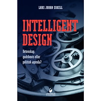 Lars Johan Erkell Intelligent design : vetenskap, gudsbevis eller politisk agenda? (inbunden)