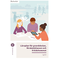 Norstedts Juridik Läroplan för grundskolan, förskoleklassen och fritidshemmet. Lgr22 : Uppdaterad 2025 (häftad)