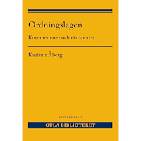 Kazimir Åberg Ordningslagen : kommentarer och rättspraxis (häftad)
