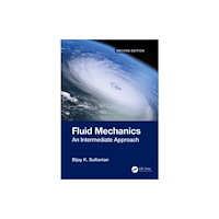 Taylor & francis ltd Fluid Mechanics (inbunden, eng)