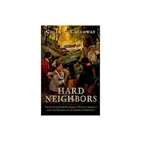 Oxford University Press Inc Hard Neighbors (inbunden, eng)