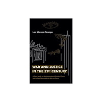 Oxford University Press Inc War and Justice in the 21st Century (inbunden, eng)