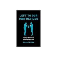 Oxford University Press Inc Left to Our Own Devices (häftad, eng)