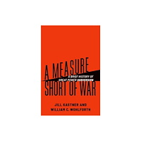 Oxford University Press Inc A Measure Short of War (inbunden, eng)