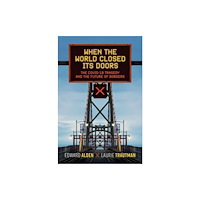 Oxford University Press Inc When the World Closed Its Doors (inbunden, eng)