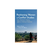 Oxford University Press Inc Positioning Women in Conflict Studies (häftad, eng)
