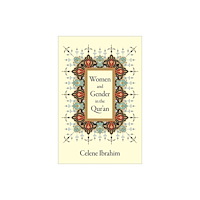 Oxford University Press Inc Women and Gender in the Qur'an (inbunden, eng)