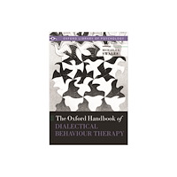 Oxford University Press The Oxford Handbook of Dialectical Behaviour Therapy (häftad, eng)