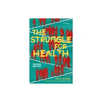 Oxford University Press The Struggle for Health (häftad, eng)