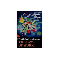 Oxford University Press The Oxford Handbook of the Law of Work (inbunden, eng)