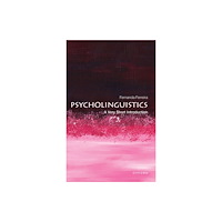 Oxford University Press Psycholinguistics (häftad, eng)