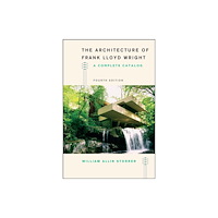 The university of chicago press The Architecture of Frank Lloyd Wright, Fourth Edition (häftad, eng)