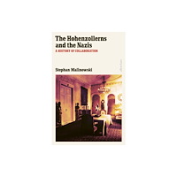 Penguin books ltd The Hohenzollerns and the Nazis (inbunden, eng)