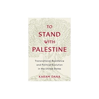 Columbia university press To Stand with Palestine (häftad, eng)
