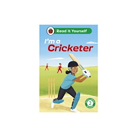 Penguin Random House Children's UK I'm a Cricketer: Read It Yourself - Level 2 Developing Reader (inbunden, eng)