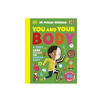 Dorling Kindersley Ltd You and Your Body (bok, board book, eng)