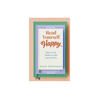 Dorling Kindersley Ltd Read Yourself Happy (inbunden, eng)