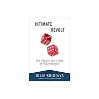 Columbia university press Intimate Revolt (häftad, eng)