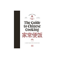 Dorling Kindersley Ltd The Guide to Chinese Cooking (inbunden, eng)