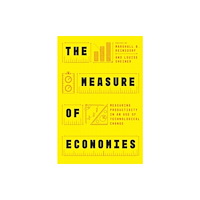 The university of chicago press The Measure of Economies (inbunden, eng)