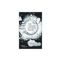 The university of chicago press The Likeness of Things Unlike (häftad, eng)