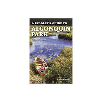 Firefly Books Ltd A Paddler's Guide to Algonquin Park (häftad, eng)