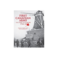 Firefly Books Ltd First Canadian Army (häftad, eng)