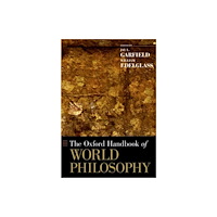 Oxford University Press Inc The Oxford Handbook of World Philosophy (häftad, eng)
